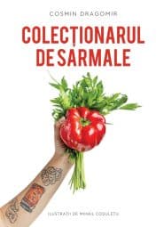 Coperta Colectionar Sarmale - Cosmin Dragomir